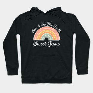 Jesus Is The Truth - Jesus Saves Hoodie